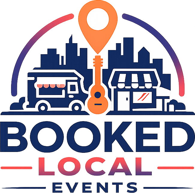 Booked Local Events — Local talent. Local flavor. Local connections.